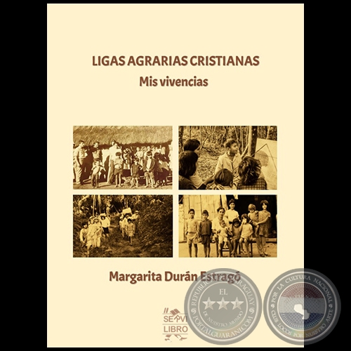LIGAS AGRARIAS CRISTIANAS - Autora: MARGARITA DURÁN ESTRAGÓ - Año 2023